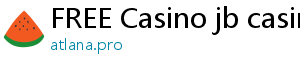 FREE Casino jb casino